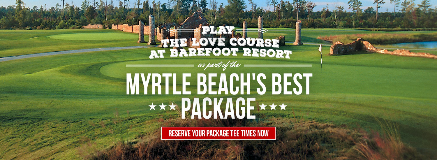 Barefoot Resort - The Love Course